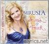 Andre Rieu Presents Mirusia: Always & Forever (feat. Mirusia)