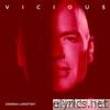 Vicious (LA Rush The  Remix) - Single