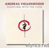 Andreas Vollenweider - Dancing With the Lion