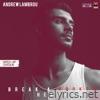Andrew Lambrou - Break A Broken Heart (Sped Up Version) - Single