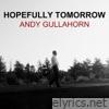 Hopefully Tomorrow - Single
