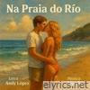 Na Praia do Río - Single