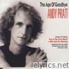 Andy Pratt - The Age of Goodbye