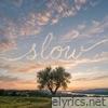 Slow - Single