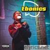 Ebonics - Single