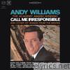 Andy Williams - Call Me Irresponsible