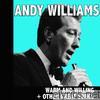 Andy Williams - Warm and Willing + Other Great Songs