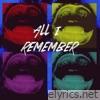 All I Remember - EP