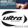 Angel City - Love Me Right (Oh Sheila) [feat. Lara McAllen]