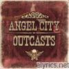 Angel City Outcasts - Angel City Outcasts