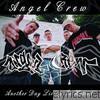 Angel Crew - Another Day Living In Hatred