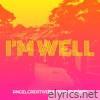 I'm Well (feat. Oualid Ekami) - Single
