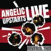 Angelic Upstarts - Angelic Upstarts: Live