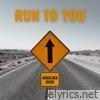 Run to You - Single