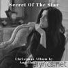 Secret Of The Star