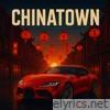 CHINATOWN - Single