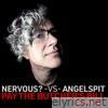 Pay The Butcher's Bill (Nervous? Remix) - Single