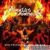 Angelus Apatrida - Evil Unleashed / Give 'Em War