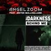 The Darkness Behind Me (feat. Jester Mullholland) - Single