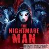 The Nightmare Man (Extended Mix) - Single