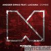 Angger Dimas - Zombie (feat. Luciana) - Single