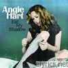 Angie Hart - Eat My Shadow