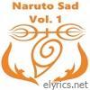 Naruto Sad, Vol. 1