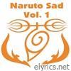 Naruto Sad Vol.1