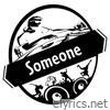 Someone - Single