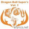 Dragon Ball Super's, Vol. 1