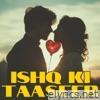 Ishq Ki Taaseer - Single