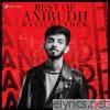 Anirudh Ravichander - Best of Anirudh Ravichander (Tamil)