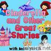 Cinderella and Other Great Stories
