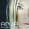 Anja - Dance All Nite (From 