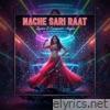 NACHE SARI RAAT - Single