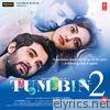 Tum Bin 2 (Original Motion Picture Soundtrack)