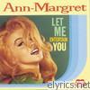 Ann-margret - Let Me Entertain You