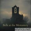 Bells at the Monastery - Single