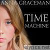 Anna Graceman - Time Machine - Single