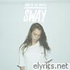 Anna Of The North - Sway - Single