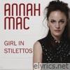 Girl In Stilettos - Single