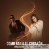 COMO BAILA EL CORAZÓN (feat. J.PERALTA) - Single
