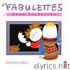 Anne Sylvestre - Les fabulettes, vol. 1 : Chansons pour...