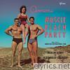 Muscle Beach Party (Soundtrack from the Motion Picture)