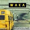 Waka - Single