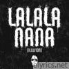 Lalala Nana (Illusion) EP