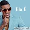 Ela É - Single