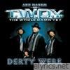 Ant Banks Presents TWDY Derty Werk