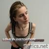 Love in Distortion - EP