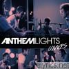 Anthem Lights - Anthem Lights Covers